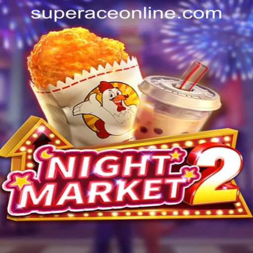 NightMarket2: Exploring the Thrills of Super Ace Scatter Online