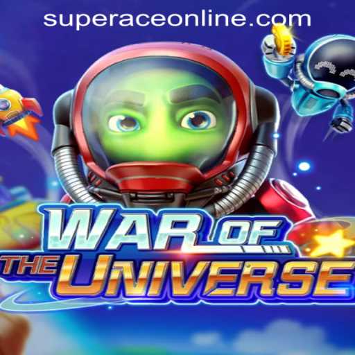 Discover the Thrilling World of WAROFTHEUNIVERSE: A Super Ace Scatter Online Adventure